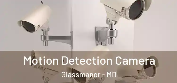  Motion Detection Camera Glassmanor - MD